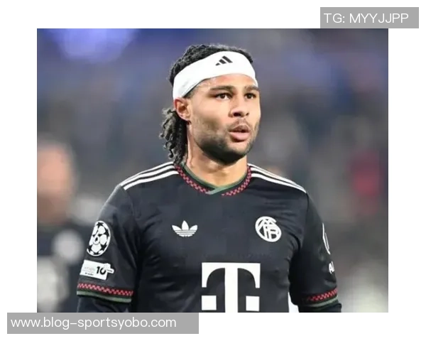 拜仁与格纳布里洽谈降薪续约至2028年球员表示双方正在积极沟通 拜仁与格纳布里洽谈降薪续约至2028年球员表示双方正在积极沟通